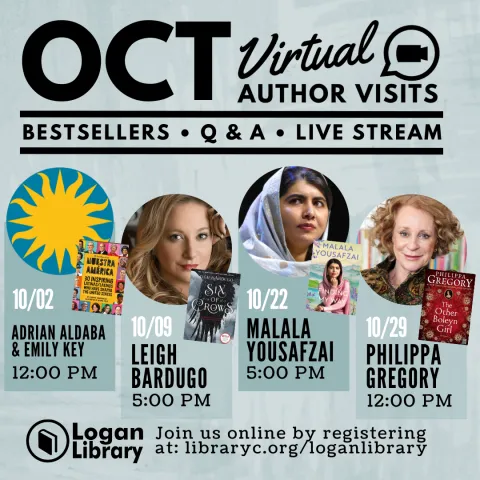 The heading reads: "October Virtual Author Visits: Bestsellers, Q&A, Live Stream." Images feature the Smithsonian logo (Adrian Aldaba and Emily Key presenting on October 2 at 12 PM), Leigh Bardugo (October 9 at 5 PM), Malala Yousafzai (October 22 at 5 PM), and Phillipa Gregory (October 29 at 12 PM). The text reads: "Join us online by registering at libraryc.org/loganlibrary." The Logan Library Logo is shown.